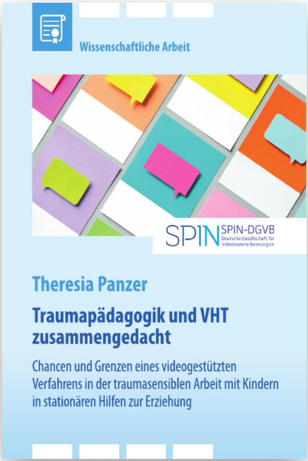 Traumapädagogik und Video-Home-Training (VHT) zusammengedacht