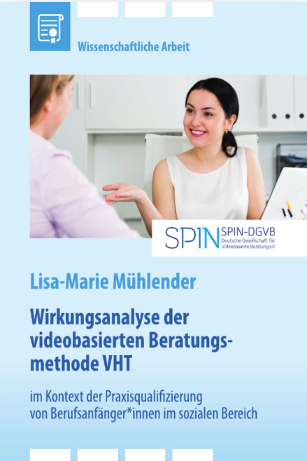 Wirkungsanalyse der videobasierten Beratungsmethode VHT im Kontext der Praxisqualifizierung von Berufsanfänger*innen im sozialen Bereich